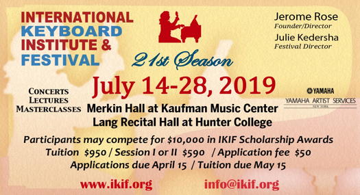 Publicity for the International Keyboard Institute and Festival, 21st Season, 14-28 July 2019