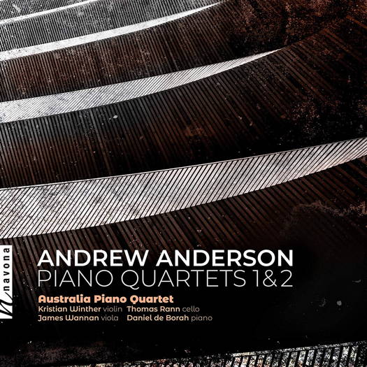 Andrew Anderson: Piano Quartets 1 & 2. © 2019 Navona Records LLC