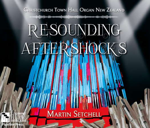 Resounding Aftershocks - Martin Setchell. © 2019 Pipeline Press