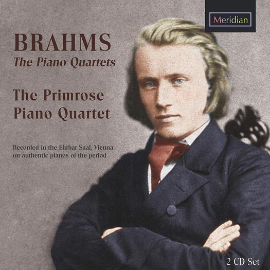 Brahms: The Piano Quartets - Primrose Piano Quartet. © 2019 Meridian Records