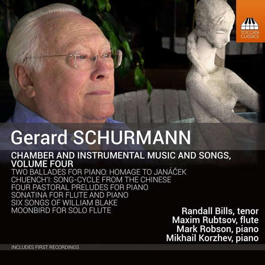 Gerard Schurmann: Chamber and Instrumental Music and Songs, Vol 4. © 2019 Toccata Classics