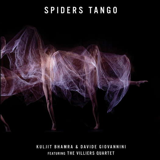 Spiders Tango. Kuljit Bhamra and Davide Giovannini. Featuring The Villiers Quartet. © 2020 Keda Records