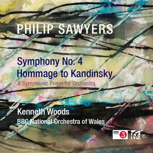 Philip Sawyers: Symphony No 4; Hommage to Kandinsky. © 2020 Wyastone Estate Ltd