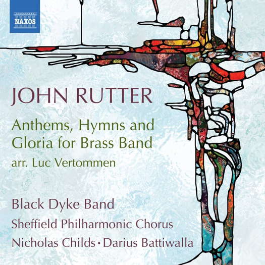 John Rutter: Anthems, Hymns and Gloria for Brass Band. © 2020 Naxos Rights (Europe) Ltd