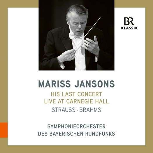 Mariss Jansons - His last concert - Live at Carnegie Hall. © 2020 BRmedia Service GmbH