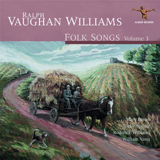 Vaughan Williams: Folk Songs Volume 3. © 2021 Albion Records