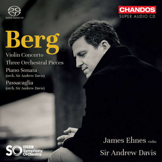Berg: Violin Concerto; Three Orchestral Pieces. © 2022 Chandos Records Ltd