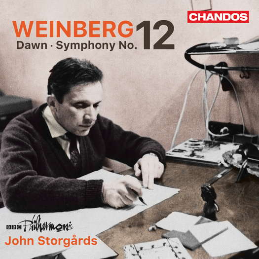 Weinberg: Dawn; Symphony No 12. BBC Philharmonic / John Storgårds. © 2023 Chandos Records Ltd