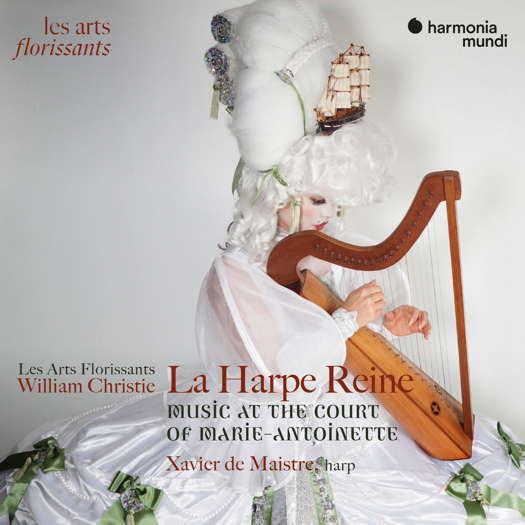 La Harpe Reine: Music at the Court of Marie-Antoinette. © 2023 harmonia mundi musique sas