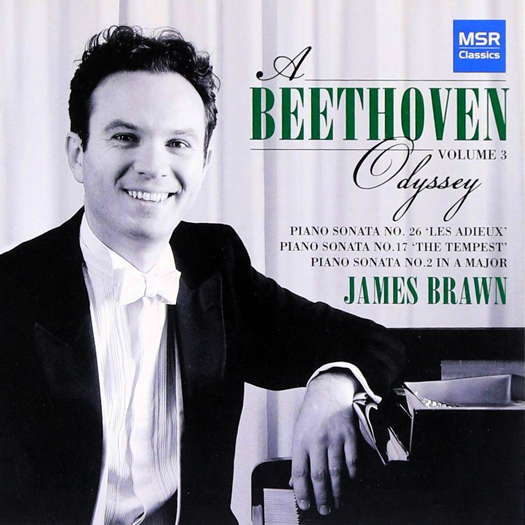 James Brawn - A Beethoven Odyssey Volume 3. © 2014 MSR Classics