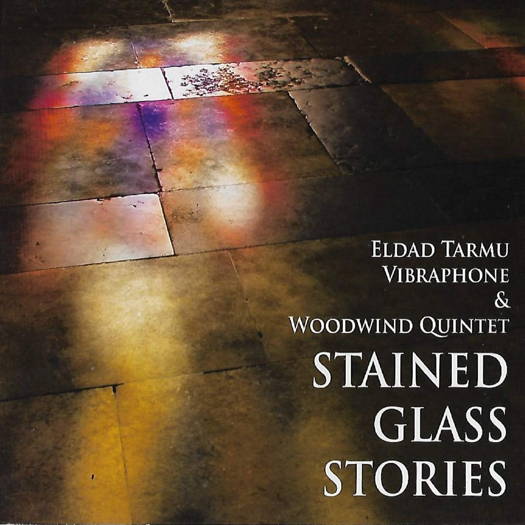 Stained Glass Stories. © 2018 Eldad Tarmu (CD4052)