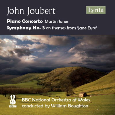 John Joubert: Piano Concerto; Symphony No 3 on themes from 'Jane Eyre'. Martin Jones, BBC National Orchestra of Wales / William Boughton. © 2018 Lyrita