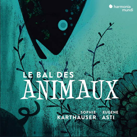 Le Bal des animaux. © 2018 harmonia mundi musique sas (HMM 902260)