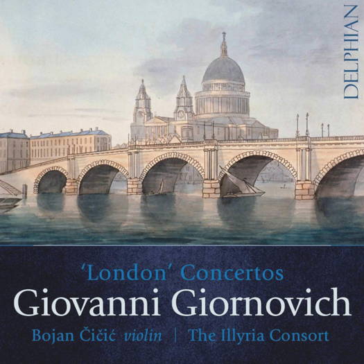 Giovanni Giornovich: 'London' Concertos. © 2019 Delphian Records Ltd (DCD34219)