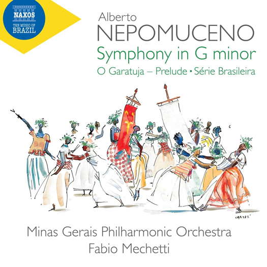 Nepomuceno: Symphony in G minor. © 2019 Naxos Rights (Europe) Ltd