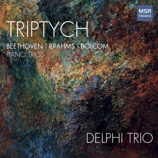 Triptych - Beethoven, Brahms, Bolcom Piano Trios - Delphi Trio. © 2018 MSR Classics