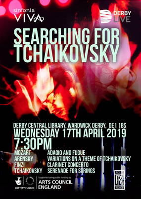 Flyer for Sinfonia Viva's 'Searching for Tchaikovsky' concert at Derby Central Library