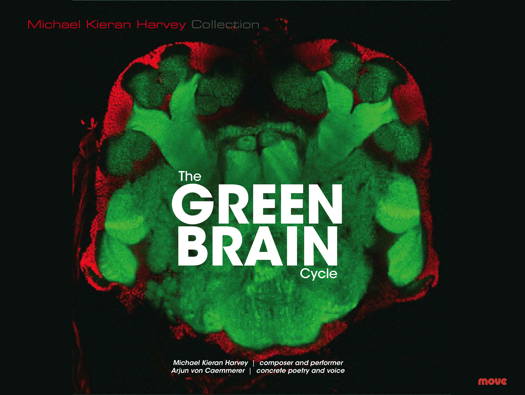 Booklet cover for Michael Kieran Harvey's 'The Green Brain Cycle'. © 2018 MOVE Records