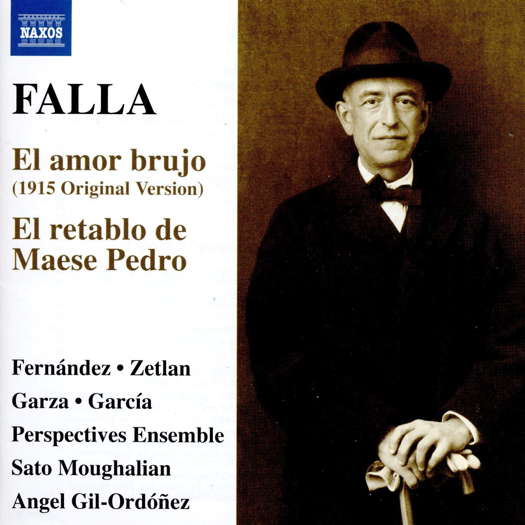 Falla: El amor brujo; El retablo de Maese Pedro. © 2019 Naxos Rights (Europe) Ltd