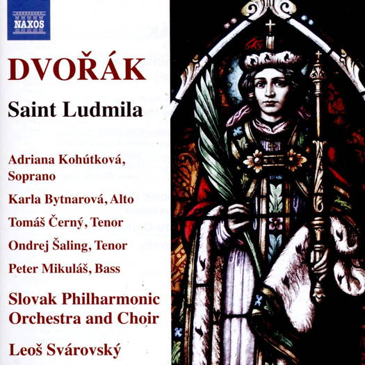 Dvořák: Saint Ludmila