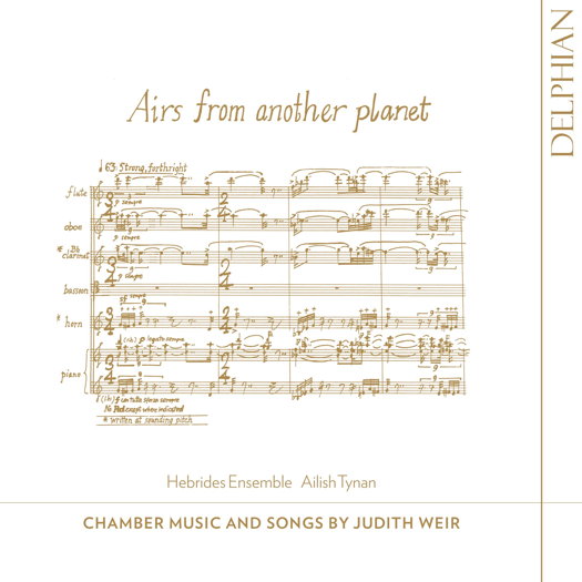 Airs from another planet. Chamber music and songs by Judith Weir. © 2019 Delphian Records Ltd
