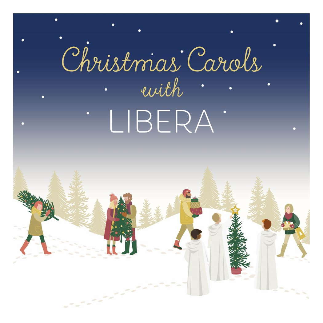 Christmas Carols with Libera. IHCD89. © 2019 Libera Music / Invisible Hands Music