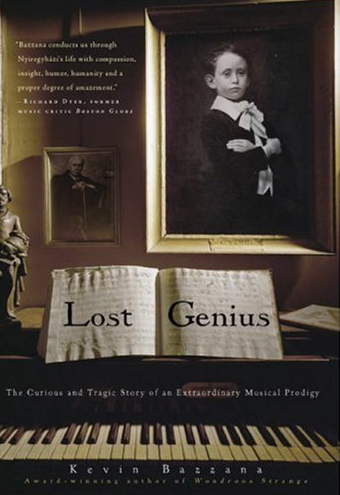 Kevin Bazzana: 'Lost Genius: The Curious and Tragic Story of an Extraordinary Musical Prodigy'. Carroll & Graf, 2007