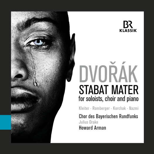 Dvořák: Stabat Mater. © 2019 BRmedia Service GmbH