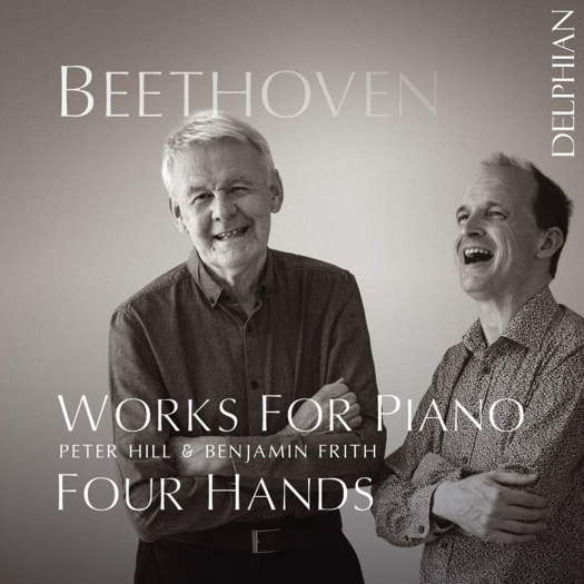 Beethoven: Works for Piano Four Hands. © 2020 Delphian Records Ltd (DCD34221)