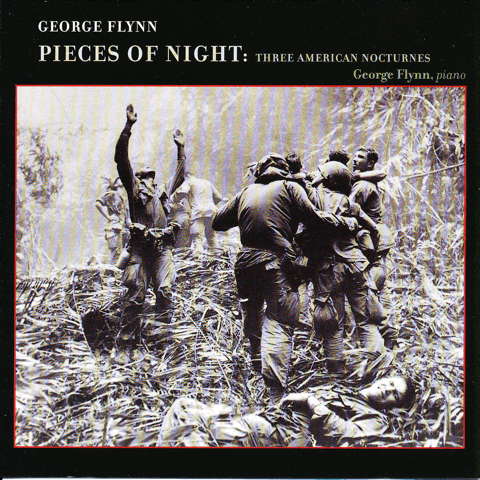 George Flynn: Pieces of Night: Three American Nocturnes. George Flynn, piano