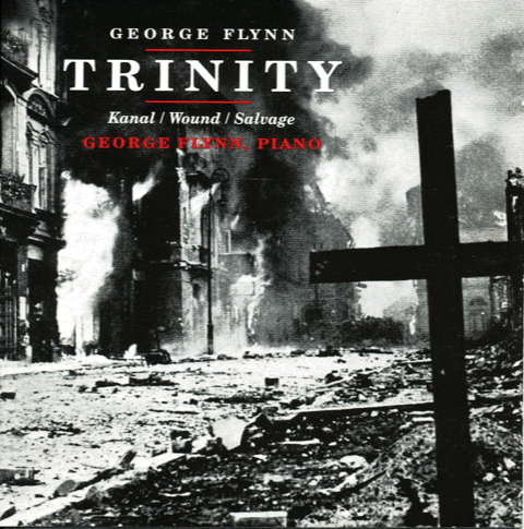 George Flynn: Trinity. George Flynn, piano