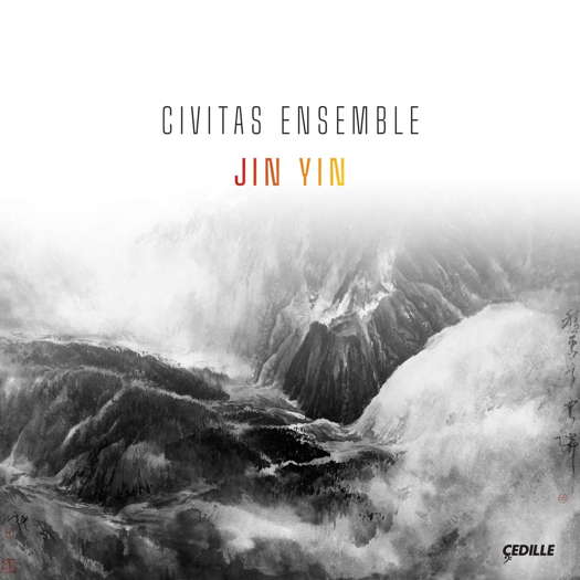 Civitas Ensemble - Jin Yin. © 2020 Cedille Records (CDR 90000 193)