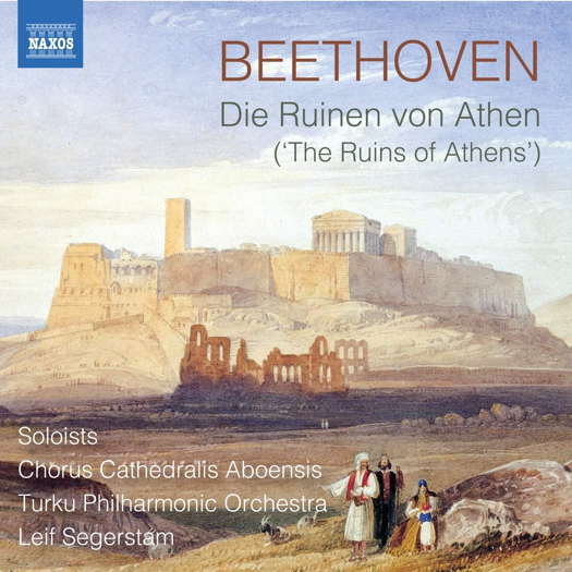 Beethoven: The Ruins of Athens. © 2019, 2020 Naxos Rights (Europe) Ltd (8.574076)