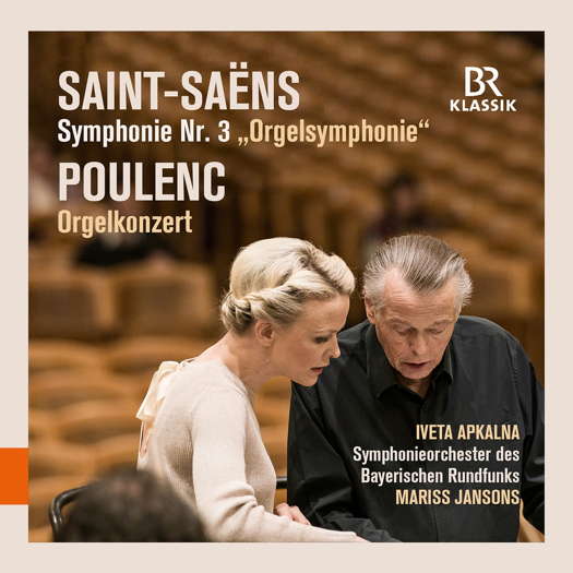 Saint-Saëns: Symphony No 3; Poulenc: Organ Concerto - Iveta Apkalna. © 2020 BRmedia Service GmbH (900178)