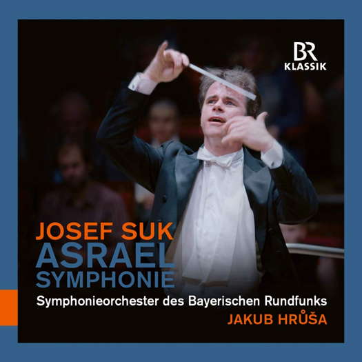 Josef Suk: Asrael Symphony - Jakub Hrůša. © 2020 BRmedia Service GmbH (900188)