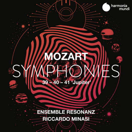 Mozart: Symphonies 39, 40, 41 - Ensemble Resonanz / Riccardo Minasi. © 2020 harmonia mundi musique sas