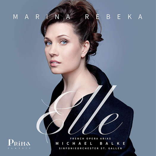 Marina Rebeka - Elle. © 2020 Prima Classic (PRIMA004)