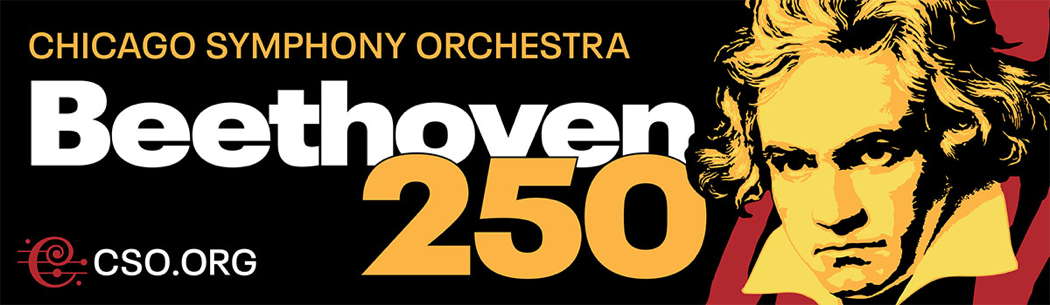 Banner for Chicago Symphony Orchestra's Beethoven 250 celebrations