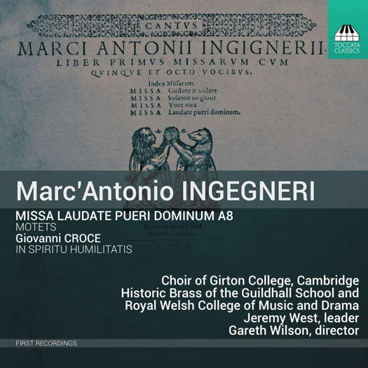 Ingegneri: Missa Laudate Pueri Dominum - Girton/Wilson