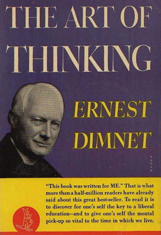 'The Art of Thinking' by Ernest Dimnet