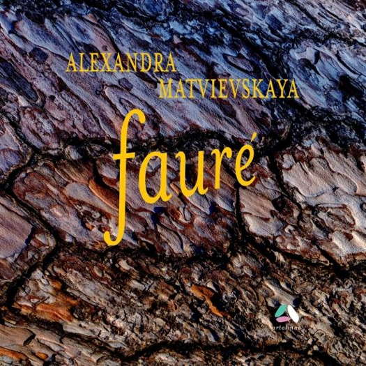 Alexandra Matvievskaya - Fauré