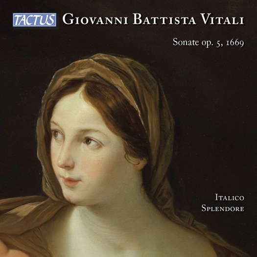 Vitali: Sonate Op 5, 1669 - Italico Splendore. © 2020 Tactus sas (TC 632205)