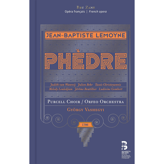 Jean-Baptiste Lemoyne: 'Phèdre'. © 2020 Palazzetto Bru Zane / Centre de musique romantique française