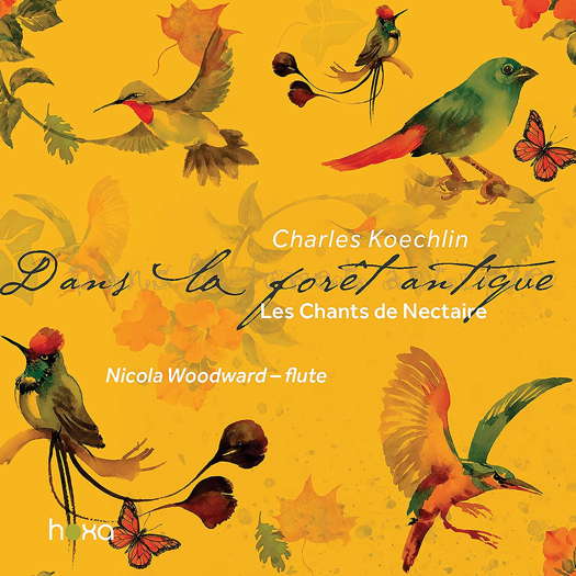 Charles Koechlin: Les Chants de Nectaire 2. © 2019 Hoxa (HS190205)