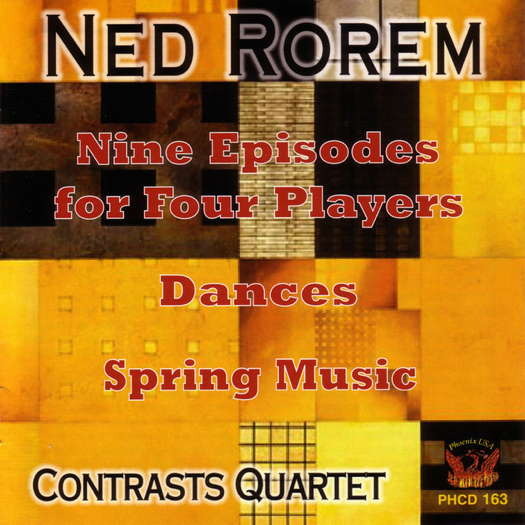 Ned Rorem - Contrasts Quartet. © 2005 Phoenix USA (PHCD163)