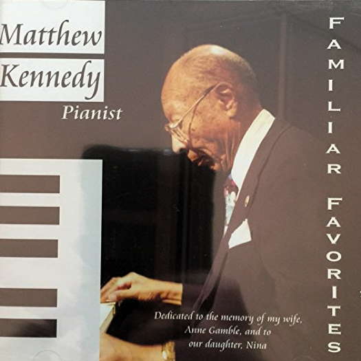Familiar Favorites - Matthew Kennedy. © Kennedy Music Group