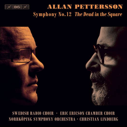 Allan Pettersson: Symphony No 12, The Dead in the Square. © 2020 BIS Records AB (BIS-2450)