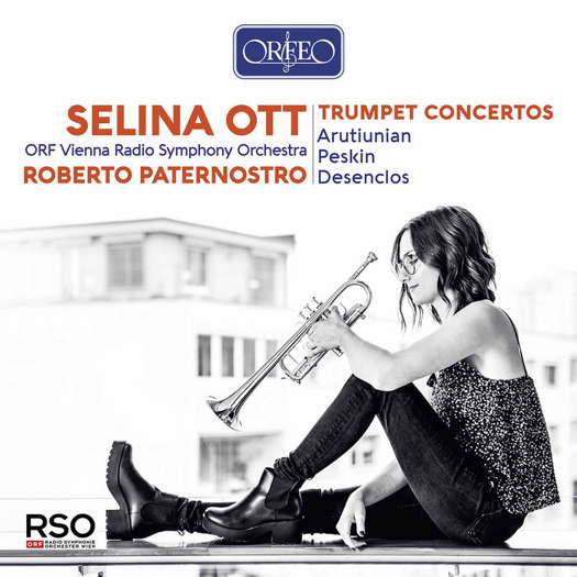 Selina Ott - Trumpet Concertos - Arutiunian, Peskin, Desenclos. © 2020 Orfeo International Music GmbH (C200091)