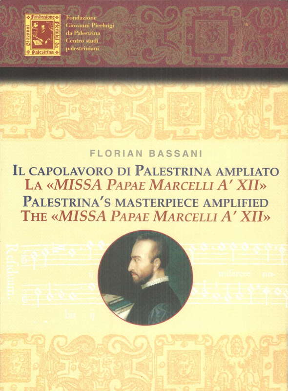 Florian Bassani: Palestrina's Masterpiece Amplified