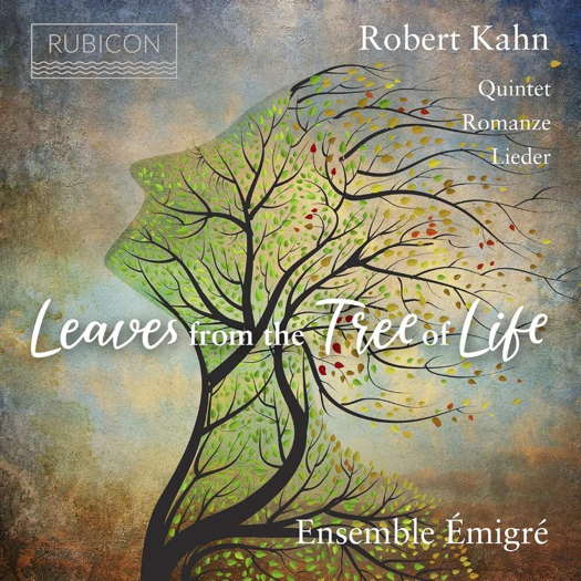 Leaves from the Tree of Life. © 2021 Rubicon Classics Ltd (RCD1040)